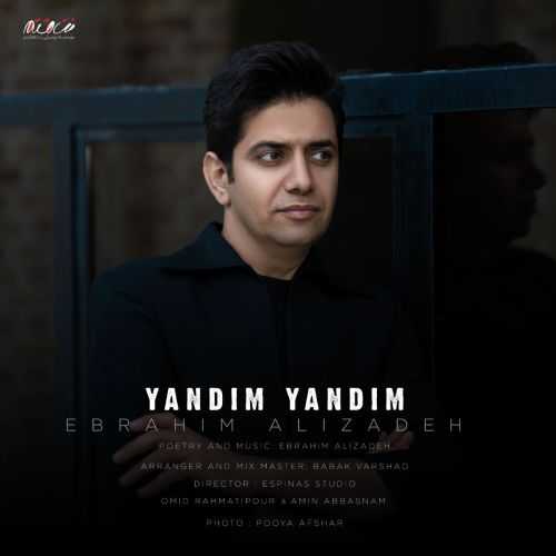 دانلود آهنگ ابراهیم علیزاده یاندیم یاندیم دانلود آهنگ ابراهیم علیزاده یاندیم یاندیم