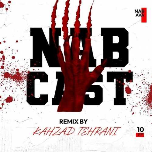 دانلود ریمیکس کهزاد تهرانی ناب کست 10