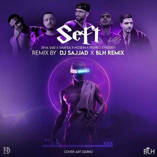 دانلود ریمیکس سفت از مهراد هیدن و حصین و شایع و رضا پیشرو و سینا ساعی
