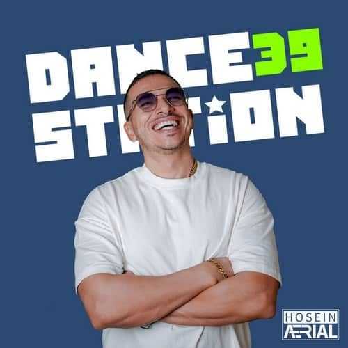 دانلود ریمیکس دیجی حسین اریال دنس استیشن 39 دانلود ریمیکس دیجی حسین اریال دنس استیشن 39