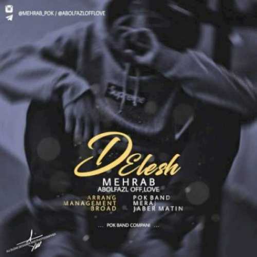 دانلود آهنگ مهراب دلش