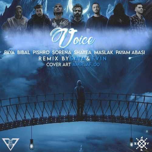 دانلود ریمیکس وویس از پیام عباسی و علی سورنا و رضا پیشرو و شایع و مسلک و بیبال