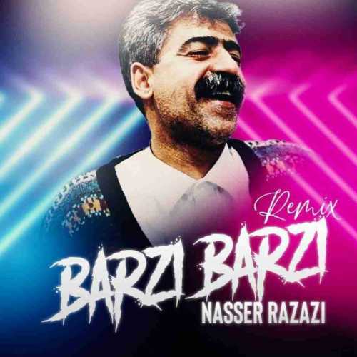 دانلود ریمیکس ناصر رزازی برزی برزی