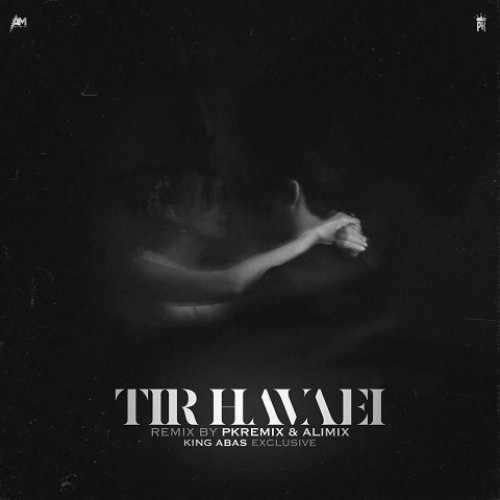 دانلود ریمیکس پی کی ریمیکس و علی میکس تیر هوایی