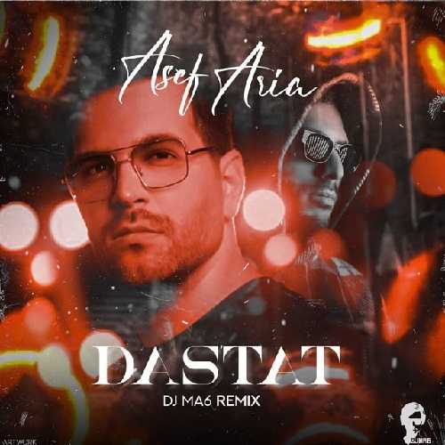 دانلود ریمیکس آصف آریا دستات