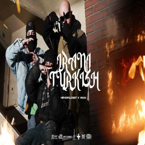 دانلود آهنگ هیپهاپولوژیست و ویناک ایرانی ترکیش دانلود آهنگ هیپهاپولوژیست و ویناک ایرانی ترکیش